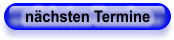 nächsten Termine