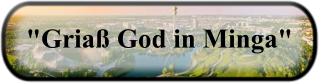 "Griaß God in Minga"