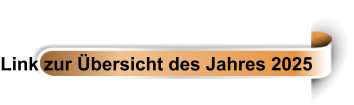 Link zur Übersicht des Jahres 2025