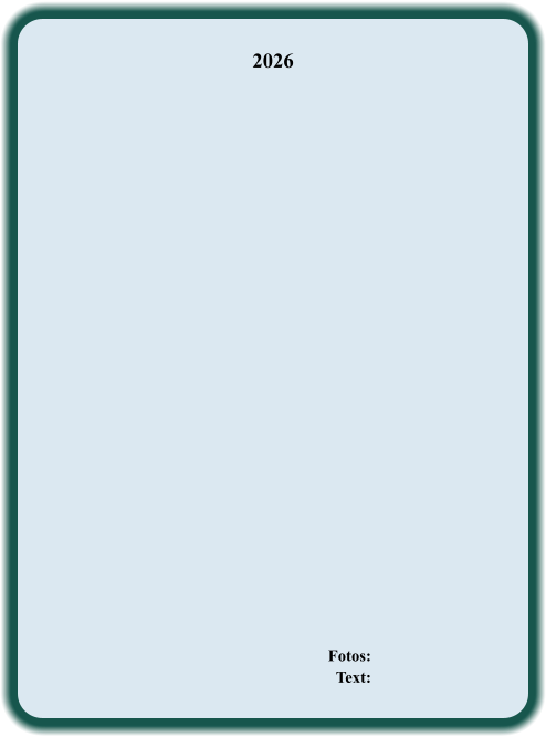 Fotos:     Text:            2026