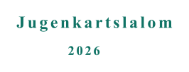 2026 Jugenkartslalom