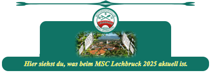 Hier siehst du, was beim MSC Lechbruck 2025 aktuell ist.