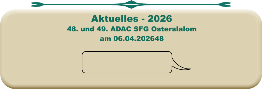 48. und 49. ADAC SFG Osterslalomam 06.04.202648 Aktuelles - 2026