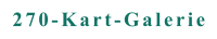 270-Kart-Galerie