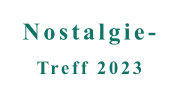 Treff 2023 Nostalgie-
