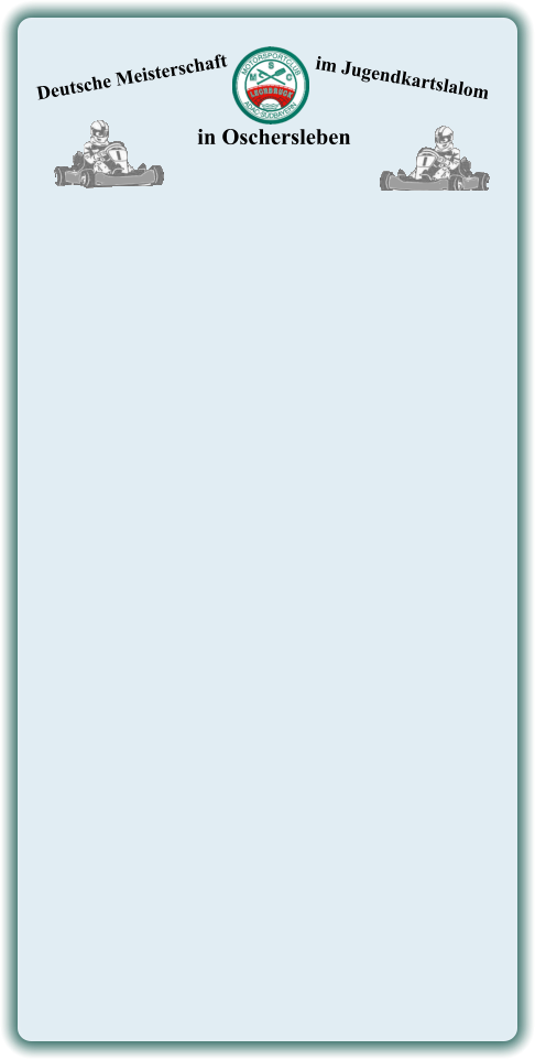 Deutsche Meisterschaft  im Jugendkartslalom  in Oschersleben