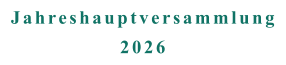 Jahreshauptversammlung 2026