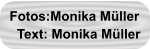 Fotos:Monika Müller   Text: Monika Müller
